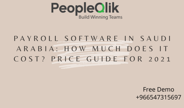 Payroll Software in Saudi Arabia: How Much Does It Cost? Price Guide for 2021