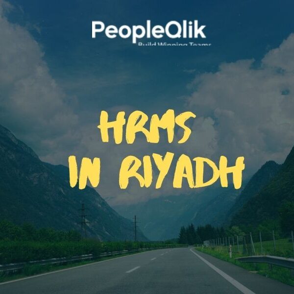 What Role Does HRMS in Riyadh Play in Our Company?