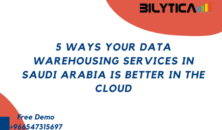 5 Ways Your Data Warehousing Services in Riyadh Jeddah Makkah Madinah Khobar Saudi Arabia KSA Is Better In the Cloud